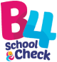 B4 School Checks
